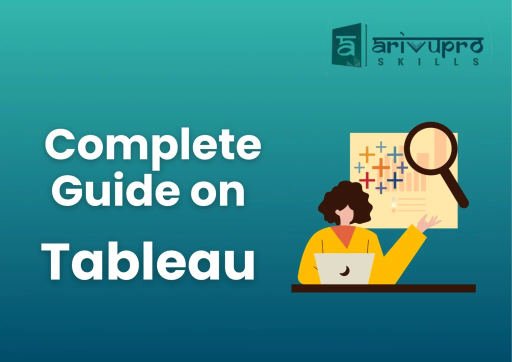 Complete guide on Tableau