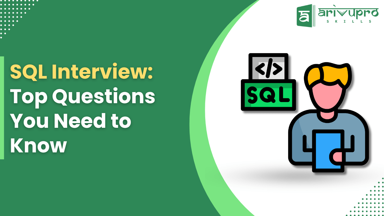 SQL-Interview_-Top-Questions-You-Need-to-Know